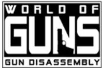 World of Guns: Gun Disassembly World of Guns: Gun Disassembly